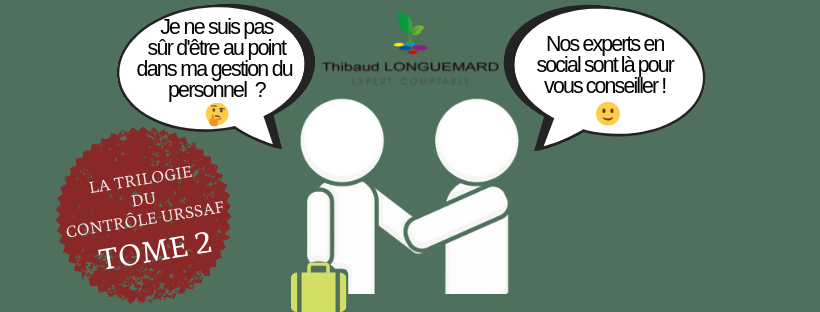contrôle urssaf, redressement urssaf, service social et paie. Thibaud Longuemard expert-comptable saint-cyprien, expert-comptable canet
